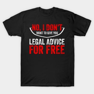 Lawyer Advocate Attorney Law School Graduate Gift T-Shirt